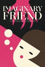 Watch Imaginary Friend (Short 2020) Watch123movies