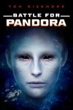 Watch Battle for Pandora Watch123movies
