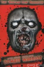 Watch Zombie Warrior Watch123movies