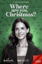 Watch Where Are You, Christmas? Watch123movies