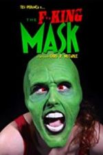 Watch The F**king Mask Watch123movies