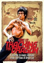 Watch Bruce Lee: Pursuit of the Dragon (Early Version) Watch123movies