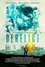 Watch Derelict Watch123movies