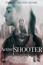 Watch Active Shooter Watch123movies