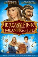 Watch Jeremy Fink and the Meaning of Life Watch123movies