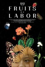 Watch Fruits of Labor Watch123movies