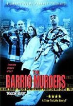 Watch The Barrio Murders Watch123movies