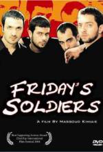 Watch Friday's Soldiers Watch123movies
