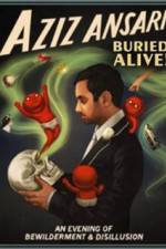 Watch Aziz Ansari Buried Alive Watch123movies