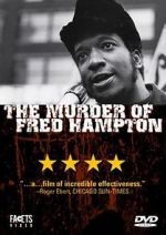 Watch The Murder of Fred Hampton Watch123movies