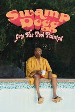 Watch Swamp Dogg Gets His Pool Painted Watch123movies