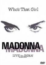 Watch Madonna: Who\'s That Girl - Live in Japan Watch123movies