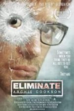 Watch Eliminate: Archie Cookson Watch123movies