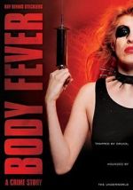 Watch Body Fever Watch123movies