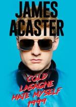 Watch James Acaster: Cold Lasagne Hate Myself 1999 (TV Special 2020) Watch123movies