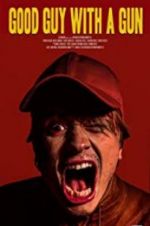 Watch Good Guy with a Gun Watch123movies