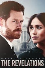 Watch Harry & Meghan: The Revelations Watch123movies