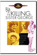 Watch The Killing of Sister George Watch123movies