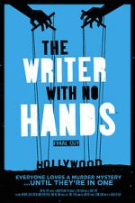 Watch The Writer with No Hands: Final Cut Watch123movies