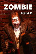 Watch Zombie Dream Watch123movies