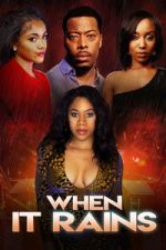 Watch When It Rains Watch123movies