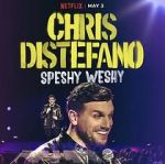 Watch Chris Distefano: Speshy Weshy (TV Special 2022) Watch123movies
