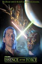 Watch Essence of the Force Watch123movies