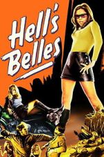 Watch Hell\'s Belles Watch123movies
