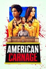 Watch American Carnage Watch123movies