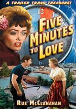 Watch Five Minutes to Love Watch123movies