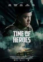 Watch Time of Heroes Watch123movies