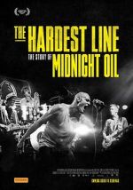 Watch Midnight Oil: The Hardest Line Watch123movies