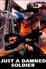 Watch Just a Damned Soldier Watch123movies