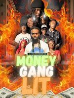Watch Money Gang LIT Watch123movies