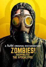 Watch Zombies! Prepping for the Apocalypse Watch123movies