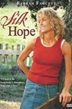 Watch Silk Hope Watch123movies