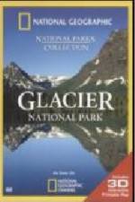 Watch National Geographic Glacier National Park Watch123movies