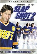 Watch Slap Shot 2: Breaking the Ice Watch123movies