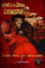 Watch Attack of the Zombie Luchadores Watch123movies