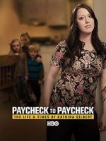 Watch Paycheck to Paycheck: The Life and Times of Katrina Gilbert Watch123movies