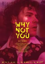 Watch Why Not You Watch123movies