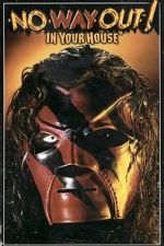 Watch WWE No Way Out of Texas: In Your House Watch123movies