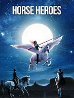 Watch Horse Heroes Watch123movies