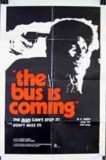Watch The Bus Is Coming Watch123movies