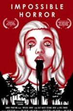 Watch Impossible Horror Watch123movies