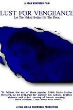 Watch Lust for Vengeance Watch123movies