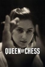 Watch Queen of Chess Watch123movies