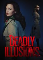 Watch Deadly Illusions Watch123movies