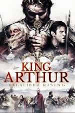 Watch King Arthur Excalibur Rising Watch123movies