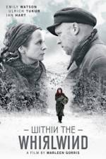 Watch Within the Whirlwind Watch123movies